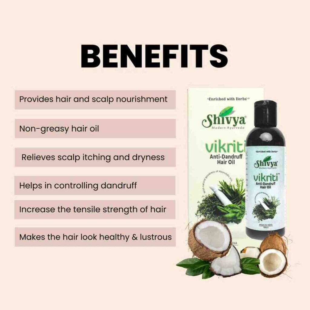 benefits_of_Shivya_Ayurvedic_Vikriti_Anti-Dandruff_Hair_Oil_Shivyahealthcare (1)